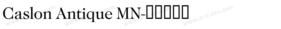 Caslon Antique MN字体转换